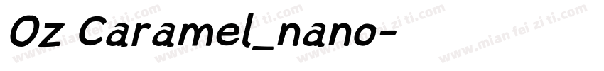 Oz Caramel_nano字体转换